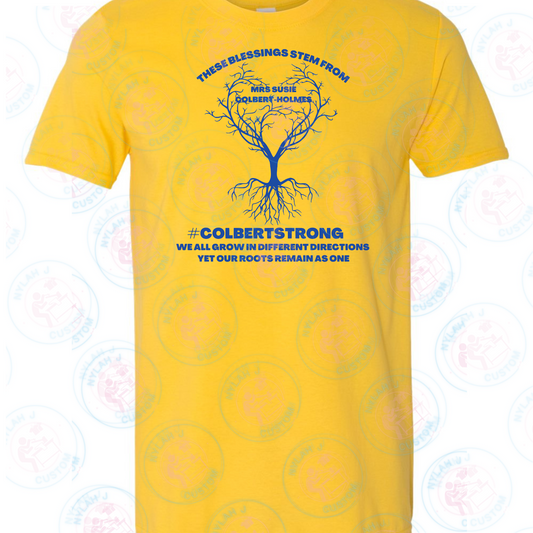 Colbert Strong FAMILY DAY T-SHIRT (Custom Listing)