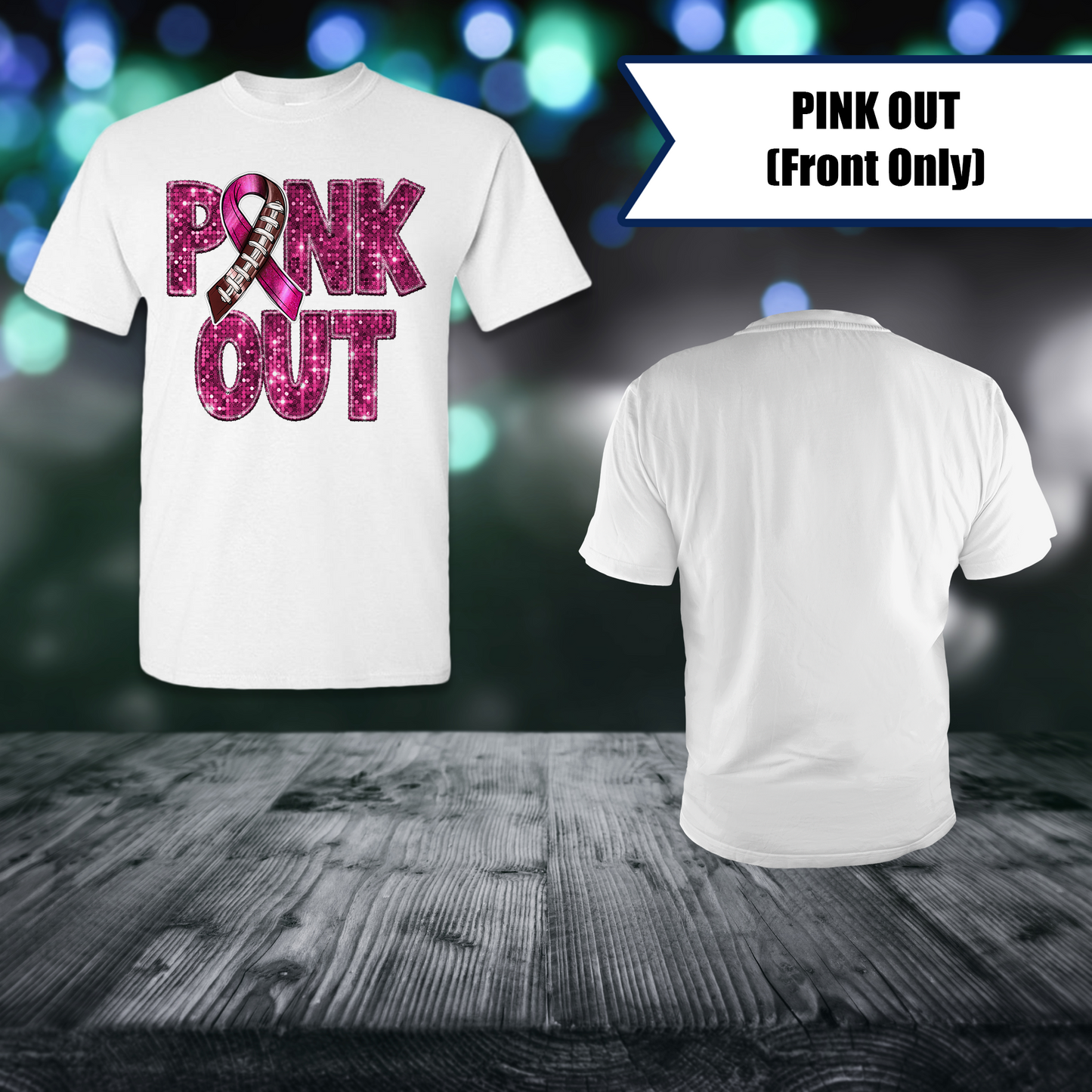 PINK OUT -BREAST CANCER AWARNESS T-SHIRT #3