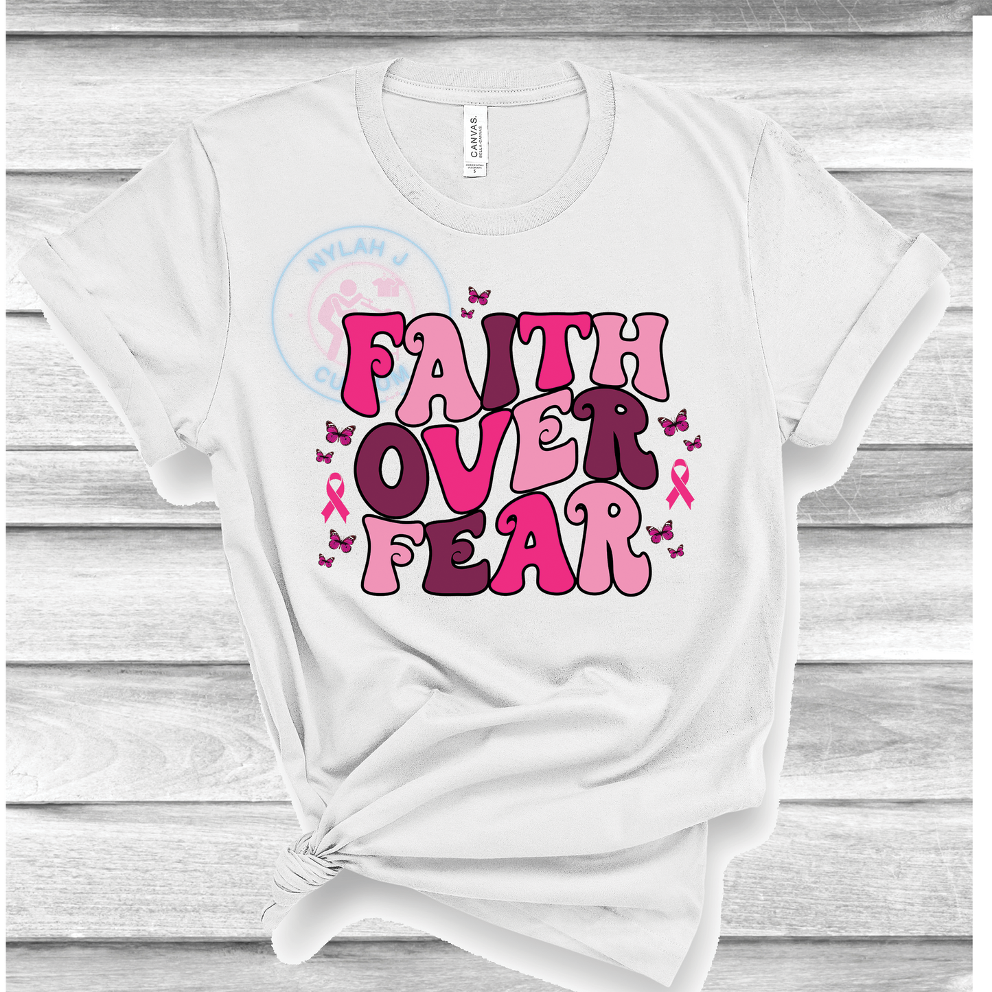 FAITH OVER FEAR-BREAST CANCER AWARNESS T-SHIRT #3