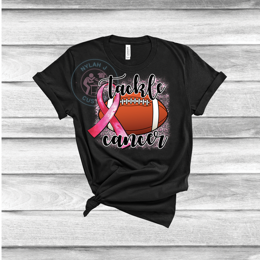 TACKLE CANCER -BREAST CANCER AWARNESS T-SHIRT #3