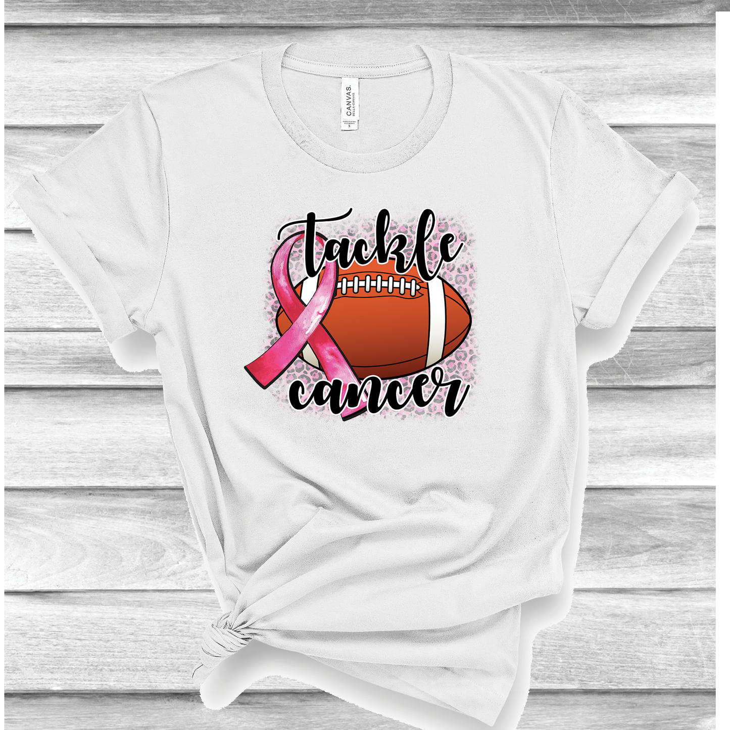 TACKLE CANCER -BREAST CANCER AWARNESS T-SHIRT #3